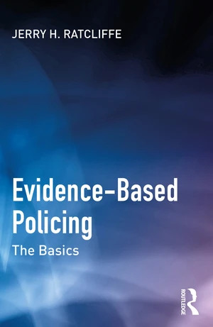 Evidence-Based Policing