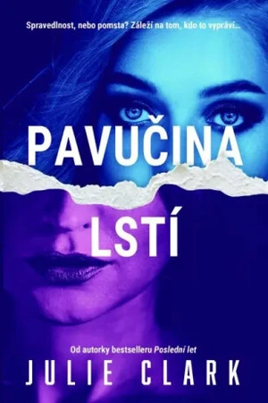 Pavučina lstí - Julie Clark