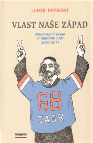 Vlast naše Západ - Luděk Frýbort