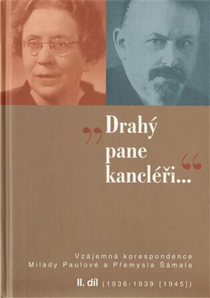 "Drahý pane kancléři …" - Jan Hálek, Daniela Brádlerová