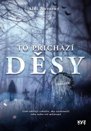 To přichází děsy - Aleš Novotný