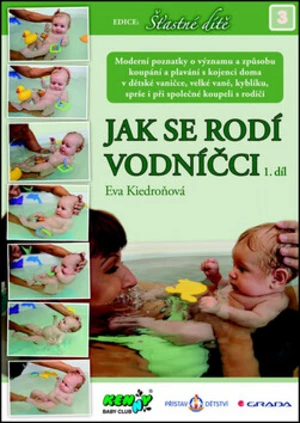 Jak se rodí vodníčci - Eva Kiedroňová