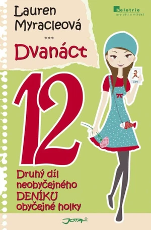 Dvanáct 12 - Lauren Myracleová