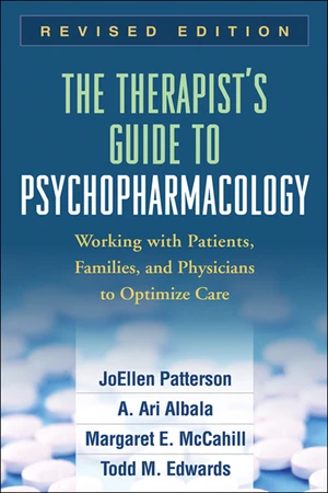 The Therapist's Guide to Psychopharmacology, Revised Edition