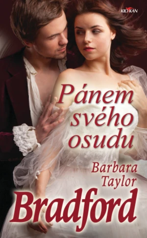 Pánem svého osudu - Barbara Taylor Bradfordová - e-kniha