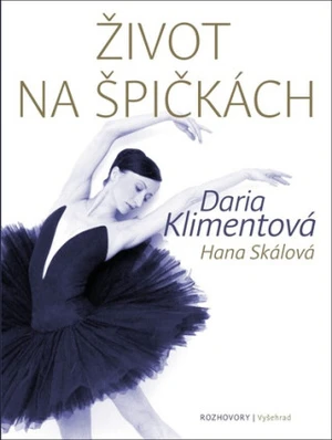 Život na špičkách - Hana Skálová, Daria Klimentová