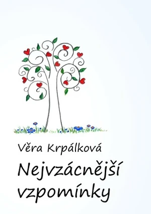 Nejvzácnější vzpomínky - Věra Krpálková - e-kniha