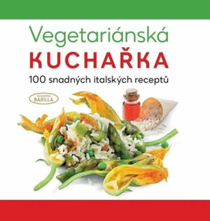 Vegetariánská kuchařka - Martin Čížek, Academia Barilla