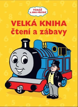 Tomáš a jeho přátelé - Velká kniha čtení a zábavy