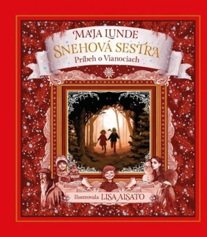 Snehová sestra - Maja Lunde