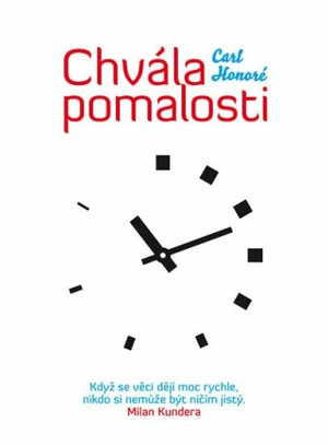 Chvála pomalosti - Honoré Carl