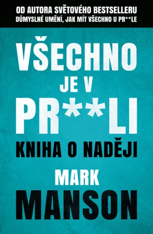 Všechno je v pr**li - Mark Manson - e-kniha