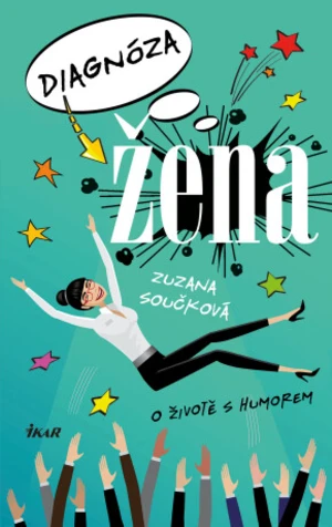 Diagnóza žena - Zuzana Součková - e-kniha