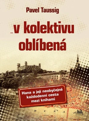 V kolektivu oblíbená - Pavel Taussig