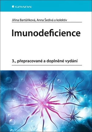 Imunodeficience - Jiřina Bartůňková, Anna Šedivá