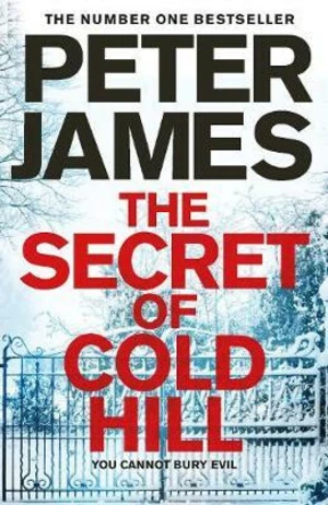 The Secret of Cold Hill - Peter James