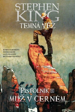 Temná věž Pistolník Muž v černém - Stephen King, Peter David