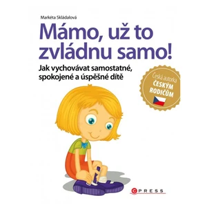 Cprees Mámo, už to zvládnu samo!