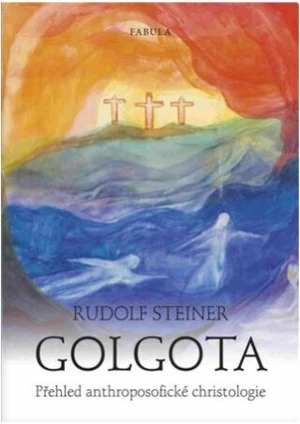 Golgota - Rudolf Steiner