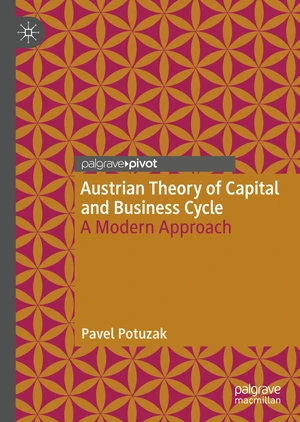 Austrian Theory of Capital and Business Cycle