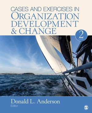 Cases and Exercises in Organization Development & Change