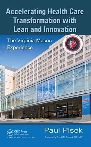 Accelerating Health Care Transformation with Lean and Innovation