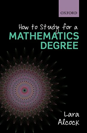 How to Study for a Mathematics Degree