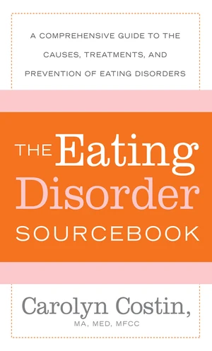 The Eating Disorders Sourcebook