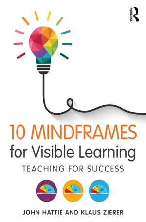 10 Mindframes for Visible Learning