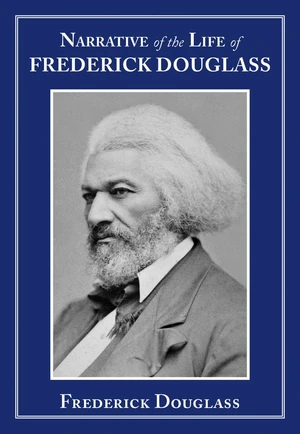 Narrative of the Life of Frederick Douglass