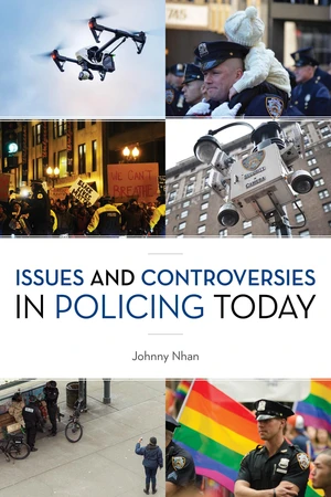 Issues and Controversies in Policing Today