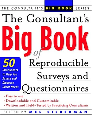 The Consultant's Big Book of Reproducible Surveys and Questionnaires