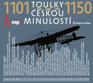 Toulky českou minulostí 1101-1150 - Josef Veselý - audiokniha