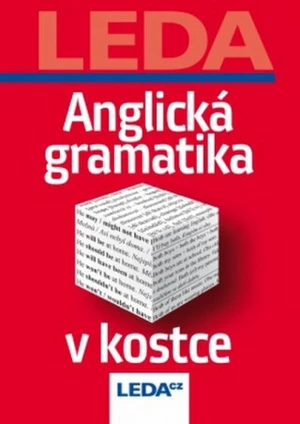 Anglická gramatika v kostce - Jiřina Svobodová