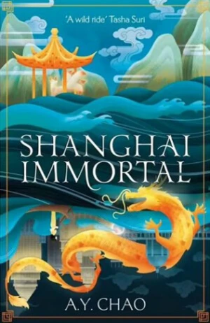 Shanghai Immortal - A. Y. Chao