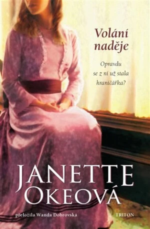 Volání naděje - Janette Okeová