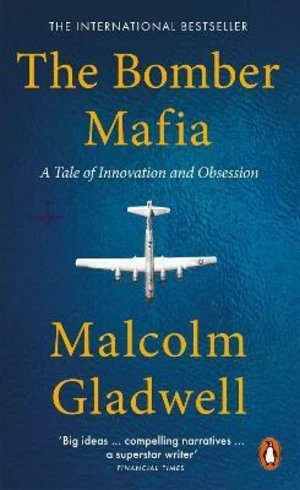 The Bomber Mafia - Malcolm Gladwell