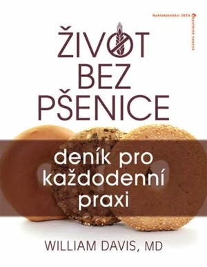 Život bez pšenice: deník pro každodenní praxi (Defekt) - William R. Davis