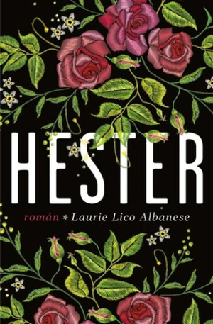 Hester - Laurie Lico Albanese