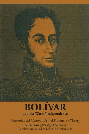 BolÃ­var and the War of Independence