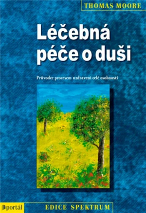 Léčebná péče o duši - Thomas Moore