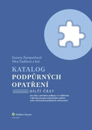 Katalog podpůrných opatření Poruchy autistického spektra - Věra Čadilová, Zuzana Žampachová