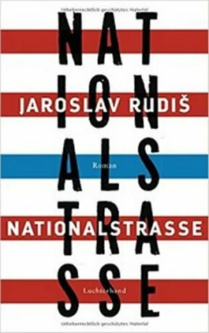 Nationalstrasse - Jaroslav Rudiš