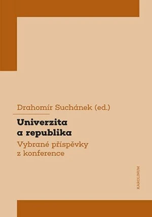 Univerzita a republika - Drahomír Suchánek