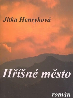 Hříšné město - Jitka Henryková