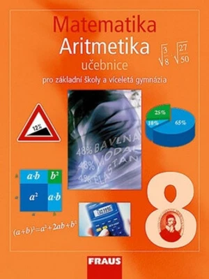 Matematika 8 Aritmetika Učebnice - Eduard Fuchs, Pavel Tlustý, Helena Binterová