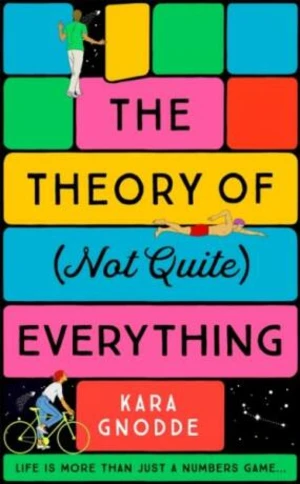 The Theory of (Not Quite) Everything: - Kara Gnodde