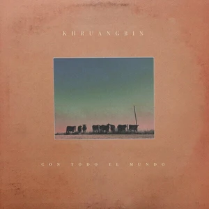 Khruangbin - Con Todo El Mundo (LP)