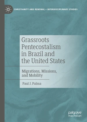 Grassroots Pentecostalism in Brazil and the United States