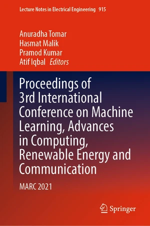 Proceedings of 3rd International Conference on Machine Learning, Advances in Computing, Renewable Energy and Communication